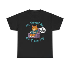 My Therapist Has Fur & Four Legs T-shirts