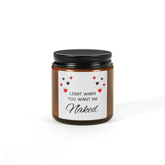 Light When Wou Want Me Naked Valentine's Candle