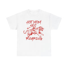 Hot Mom Roaring T-shirt