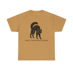 I don't like People Either T-shirt