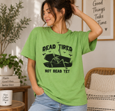 Dead Tired Halloween Tee