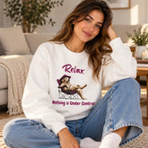 Relax Nothing Is Under Control Halloween Sweatshirt