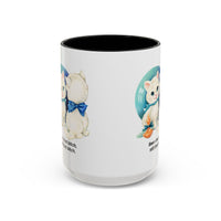 Been That Bitch Still That Bitch Mugs