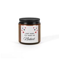 Light When Wou Want Me Naked Valentine's Candle
