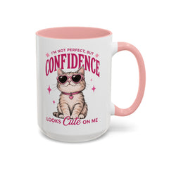 I'm Not Perfect But CONFIDENCE Looks Cute On Me Mug