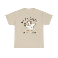 Mama Goose on the Loose T-shirt