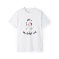 Oops Meltdown Time T-Shirt