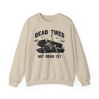 Dead Tired Halloween Sweatshirt