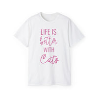Life Is Better With Cats T-Shirt