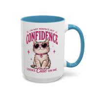 I'm Not Perfect But CONFIDENCE Looks Cute On Me Mug