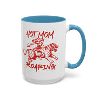 Hot Mom Roaring Mugs