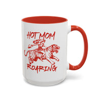 Hot Mom Roaring Mugs