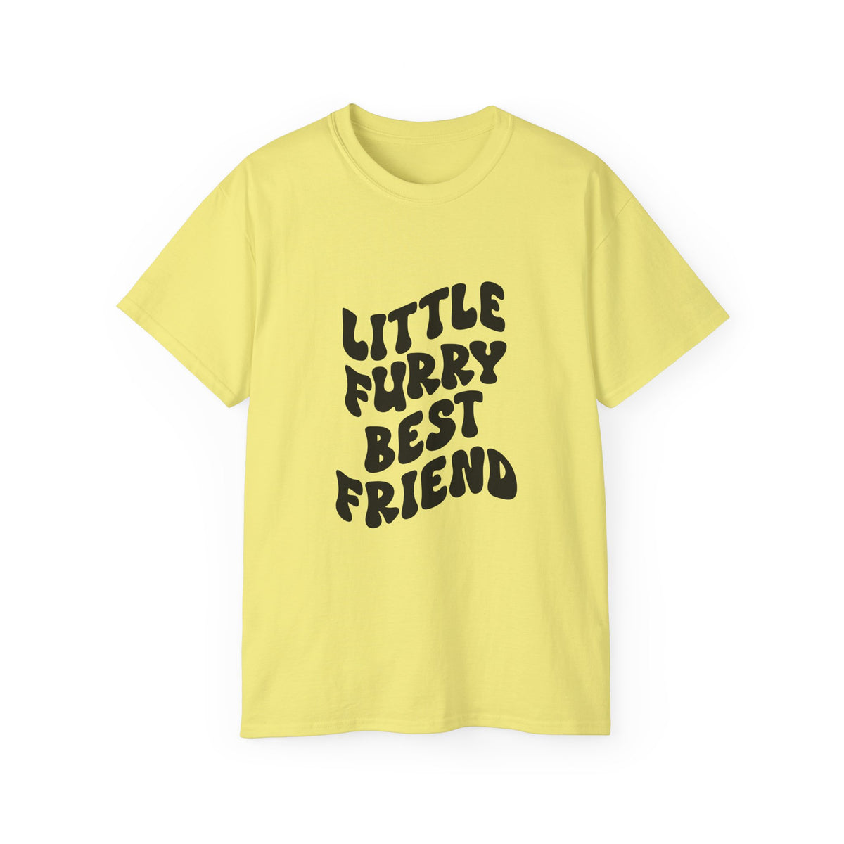 Little Furry Best Friend T-Shirt