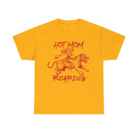 Hot Mom Roaring T-shirt
