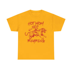 Hot Mom Roaring T-shirt