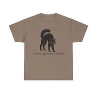 I don't like People Either T-shirt