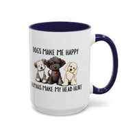 Dogs Make me Happy Humans Make My Head Hurt Mugs