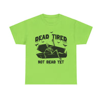 Dead Tired Halloween Tee
