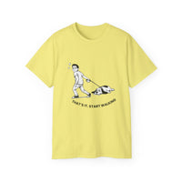 That's It Start Walking T-Shirt