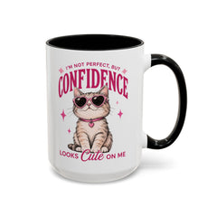 I'm Not Perfect But CONFIDENCE Looks Cute On Me Mug