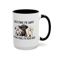 Dogs Make me Happy Humans Make My Head Hurt Mugs