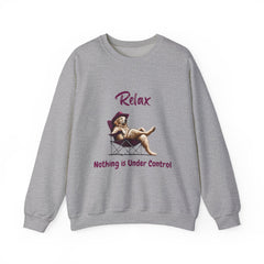 Relax Nothing Is Under Control Halloween Sweatshirt