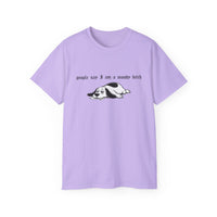 People Say I am A Moody Bitch T-Shirt