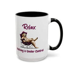 Relax Nothing is Under Control Mugs