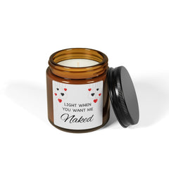 Light When Wou Want Me Naked Valentine's Candle