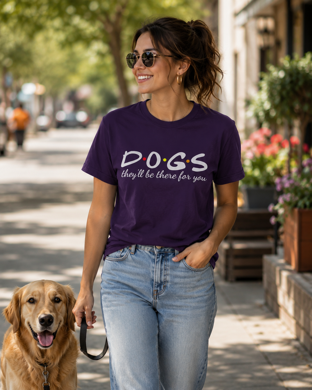 DOGS they'll be there for you Tee
