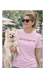 In My Dog Mom Era T-Shirt